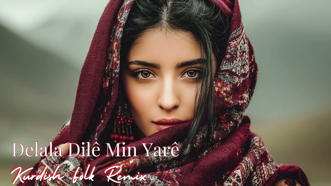 Delala Dilê Min Yarê Kurdish Folk Trap Sad Song l Kürtce  Remix Trap Delala Dilê Min Yarê