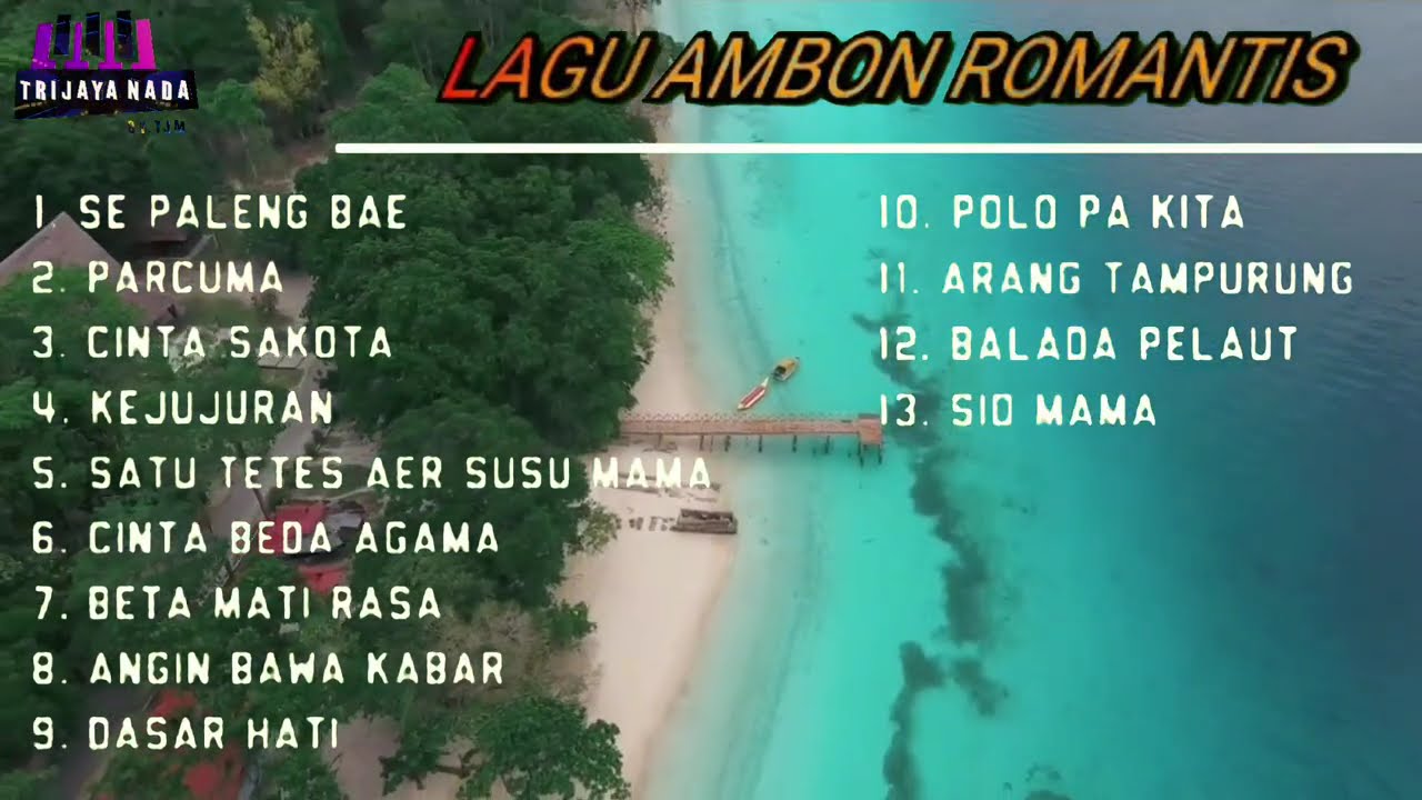 Lagu Ambon Romantis | Terbaik Sepanjang Masa