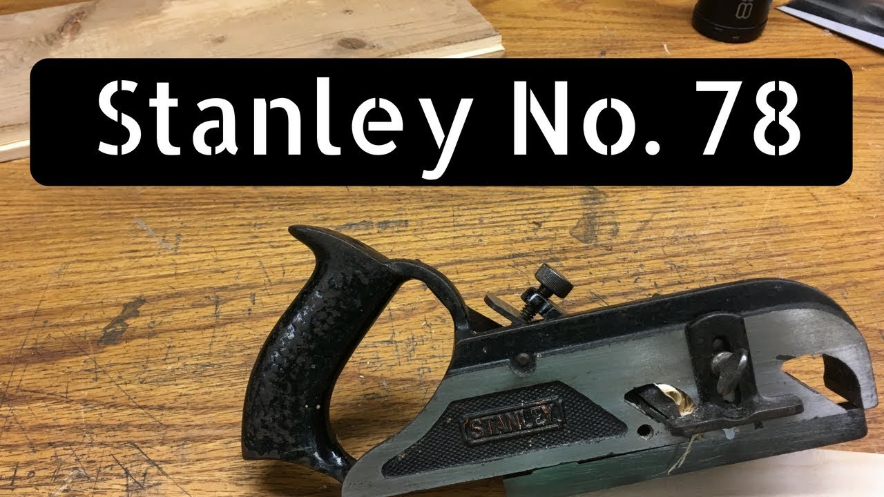The Stanley No  78 Rabbet Plane Is...Awesome.