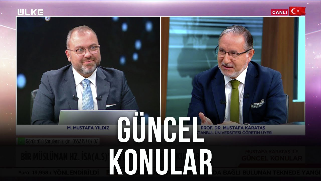 Mustafa Karataş ile Güncel Konular - 2 Ocak 2023