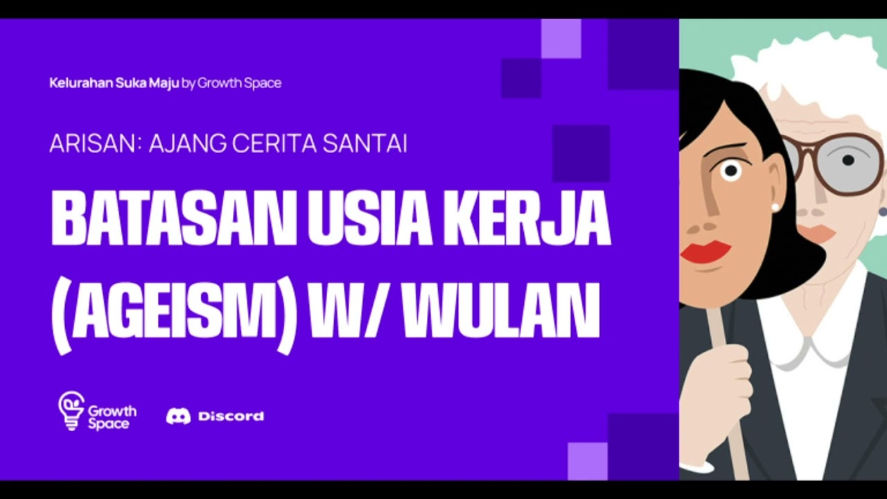 Batasan Usia Lowongan Kerja (Ageism)