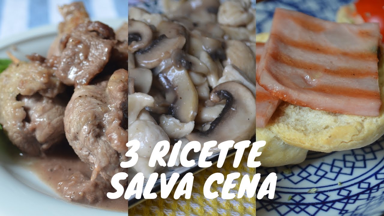 3 RICETTE SALVA CENA