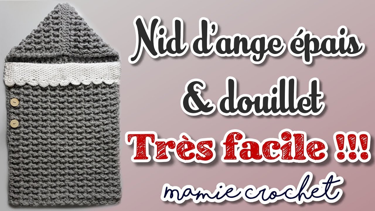 Comment faire un nid d'ange au crochet facile pas à pas, tuto Capullo cocoon bébé @Mamie Crochet