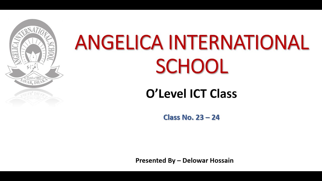O'level ICT Class 23-24