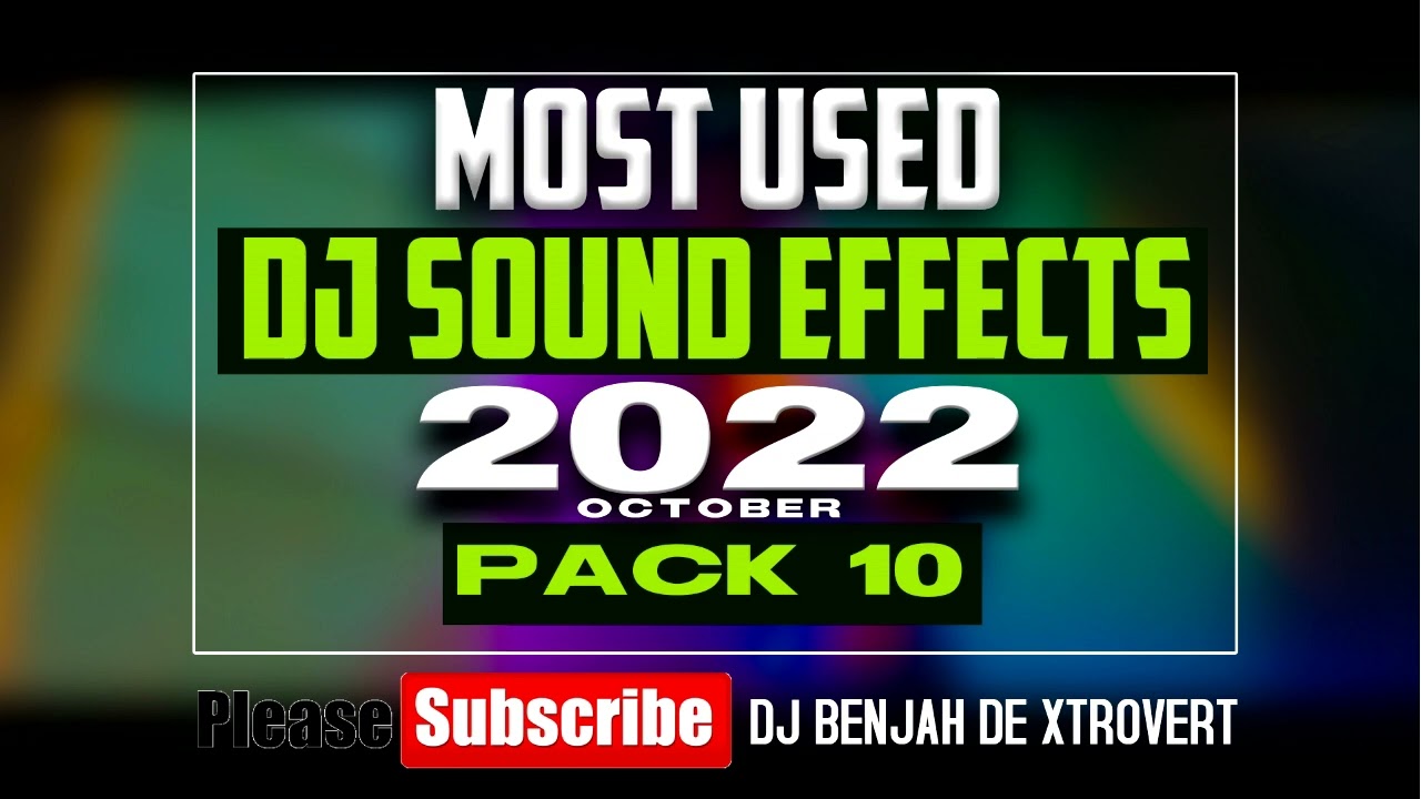 MOST USED DJ SOUND EFFECTS PACK 10(With Download Link in description) DJ BENJAH DE XTROVERT BEST EFX