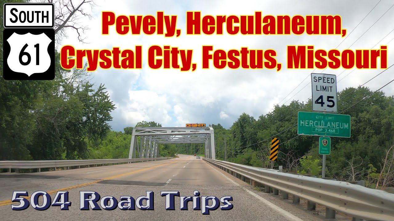 Road Trip #770 - US-61 S - Missouri - Pevely/Herculaneum/Crystal City/Festus