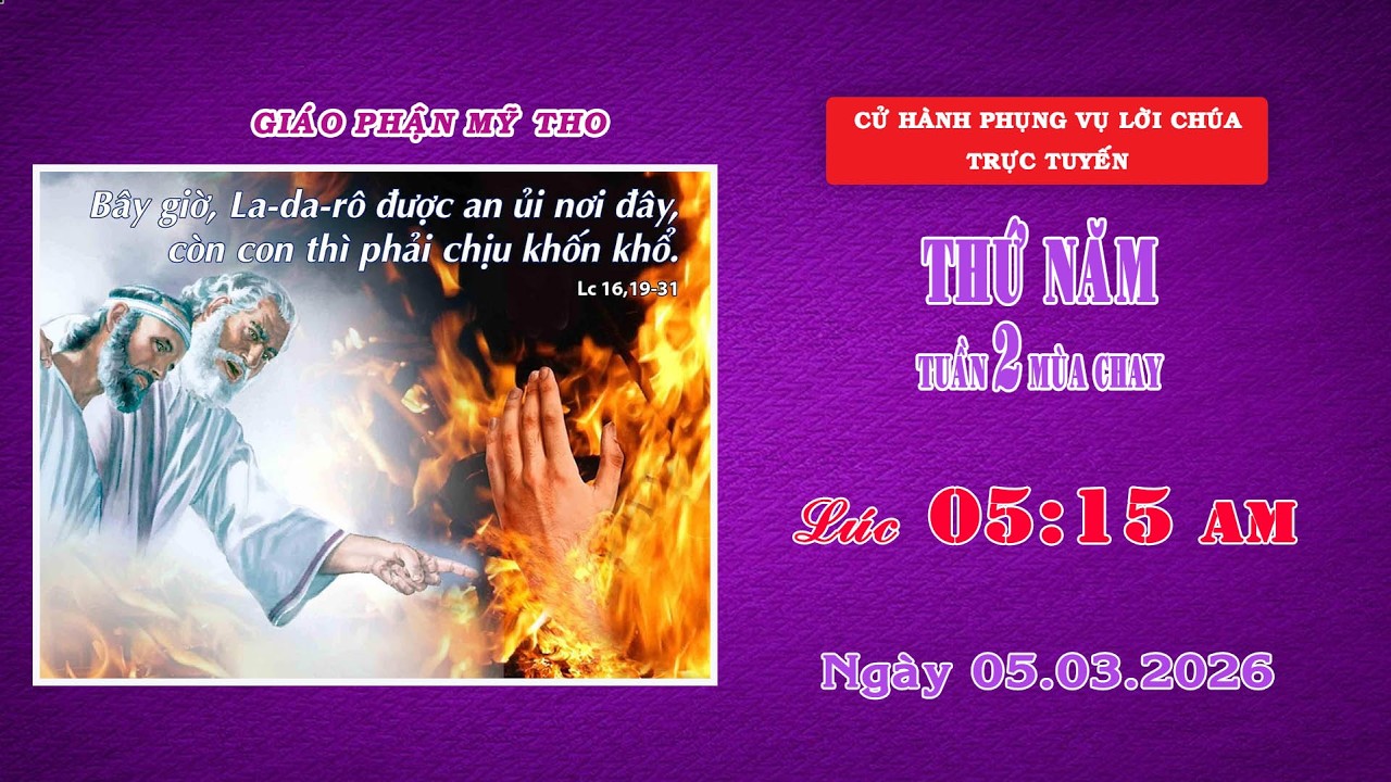 Phụng vụ Lời Chúa 5g15 ngày 05/03/2026 | Thứ Năm - Tuần II Mùa Chay | Giáo phận Mỹ Tho