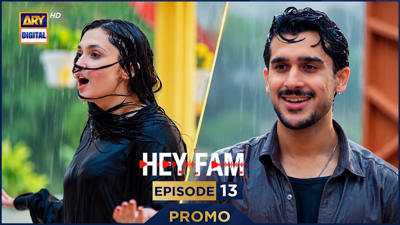 Hey Fam | EP 13 | Promo | Zaviyar Ejaz | Duaa Zahra | Zarrar Khan  | ARY Digital
