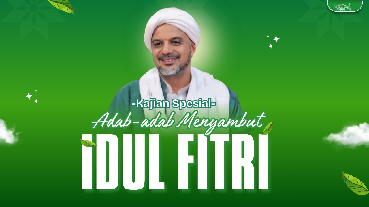 🔴[LIVE] KAJIAN SEPUTAR ADAB - ADAB MENYAMBT IDUL FITRI