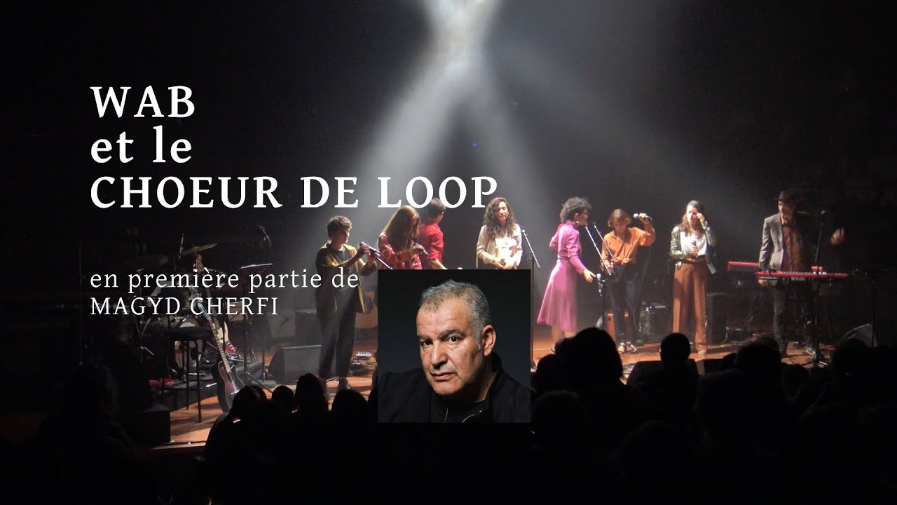 WAB et Chœur de Loop