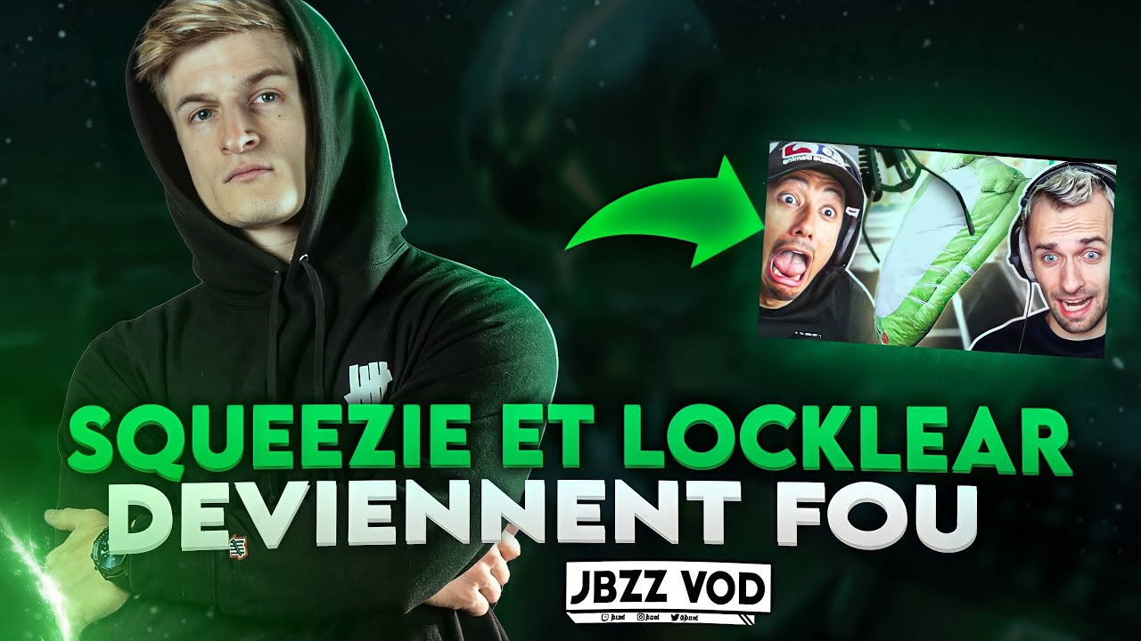 SQUEEZIE ET LOCKLEAR DEVIENNENT FOU