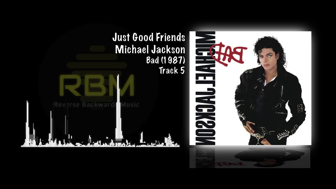 Michael Jackson - Just Good Friends (Reverse Backwards Audio Track)
