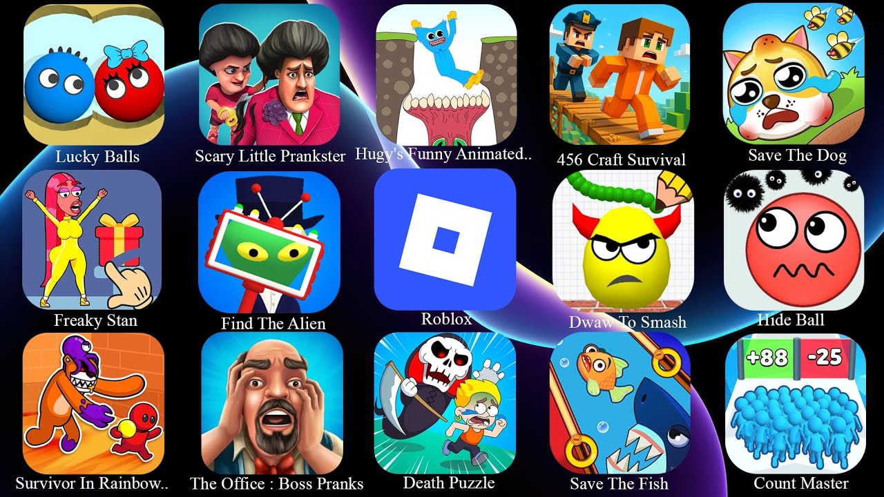 Freaky Stan, Draw To Smash, Hide Ball, 456 Craft Survival, Save The Fish, Lucky Ball