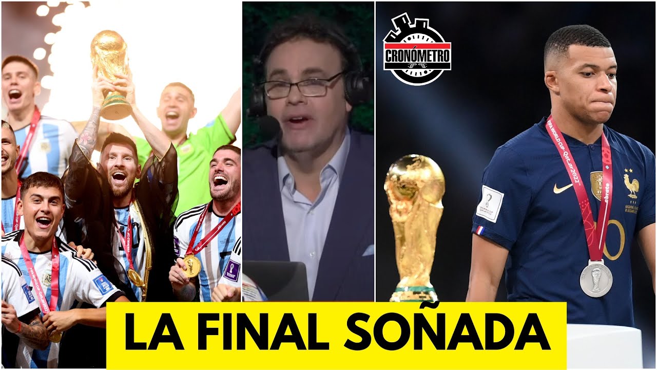 LA MEJOR FINAL DE LA HISTORIA gracias a la ARGENTINA MESSI Y la FRANCIA de MBAPPÉ | Cronómetro