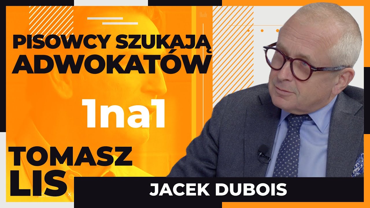 Pisowcy szukają adwokat&oacute;w - Tomasz Lis 1na1 Jacek Dubois