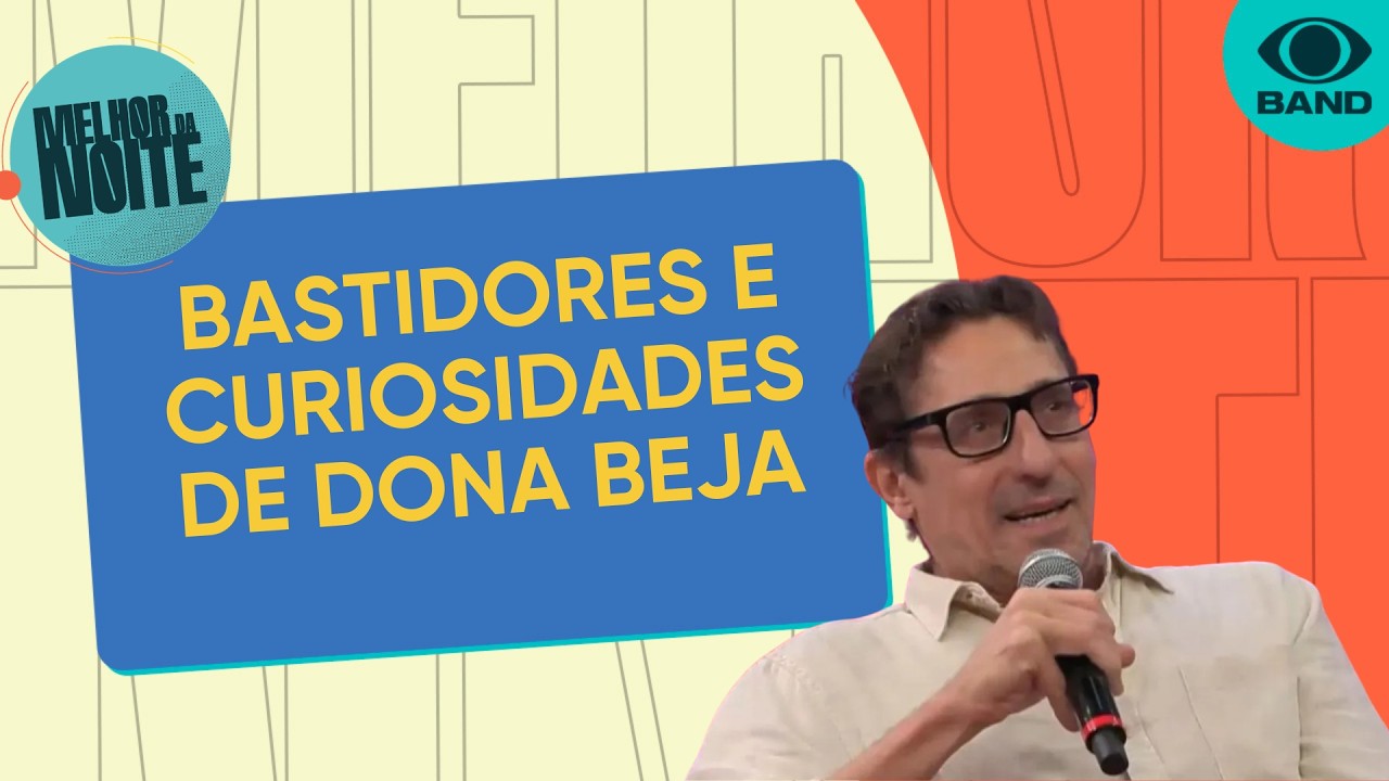 Tuca Andrada revela bastidores e curiosidades de Dona Beja