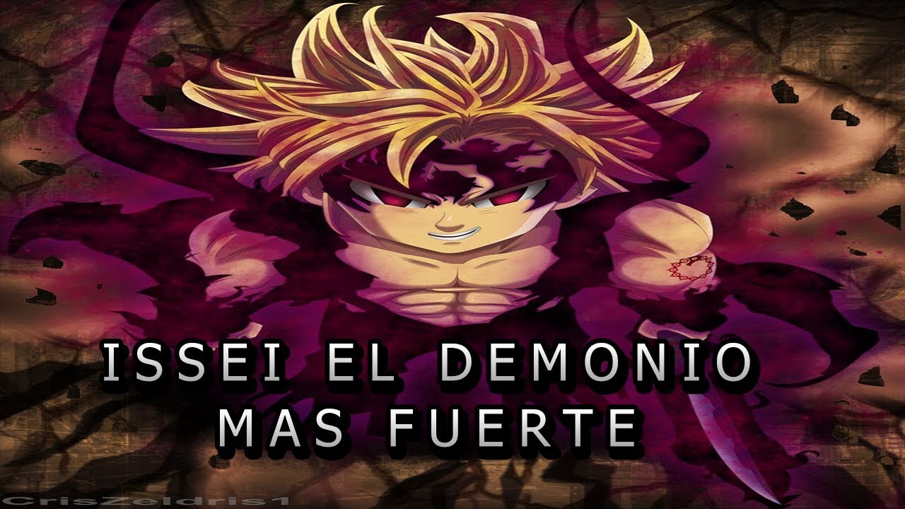Issei el Demonio Mas Fuerte [Cap 1 y 2]