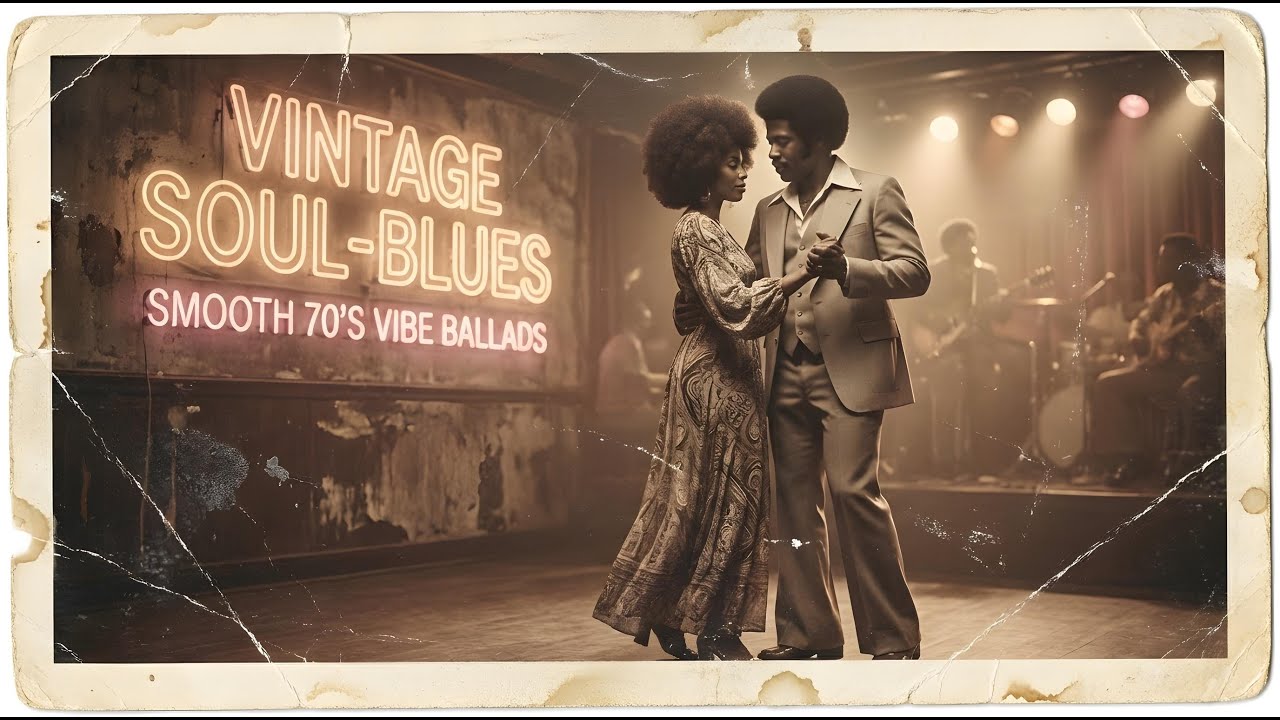 Vintage Soul Blues | 70's Vibe Soul Music Ballads | Chill Music