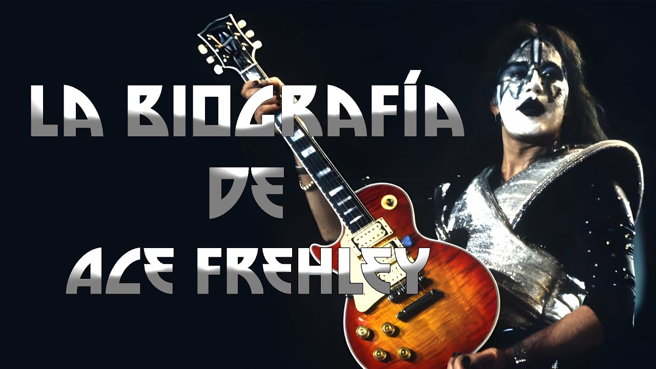 La Biografía de | Ace Frehley