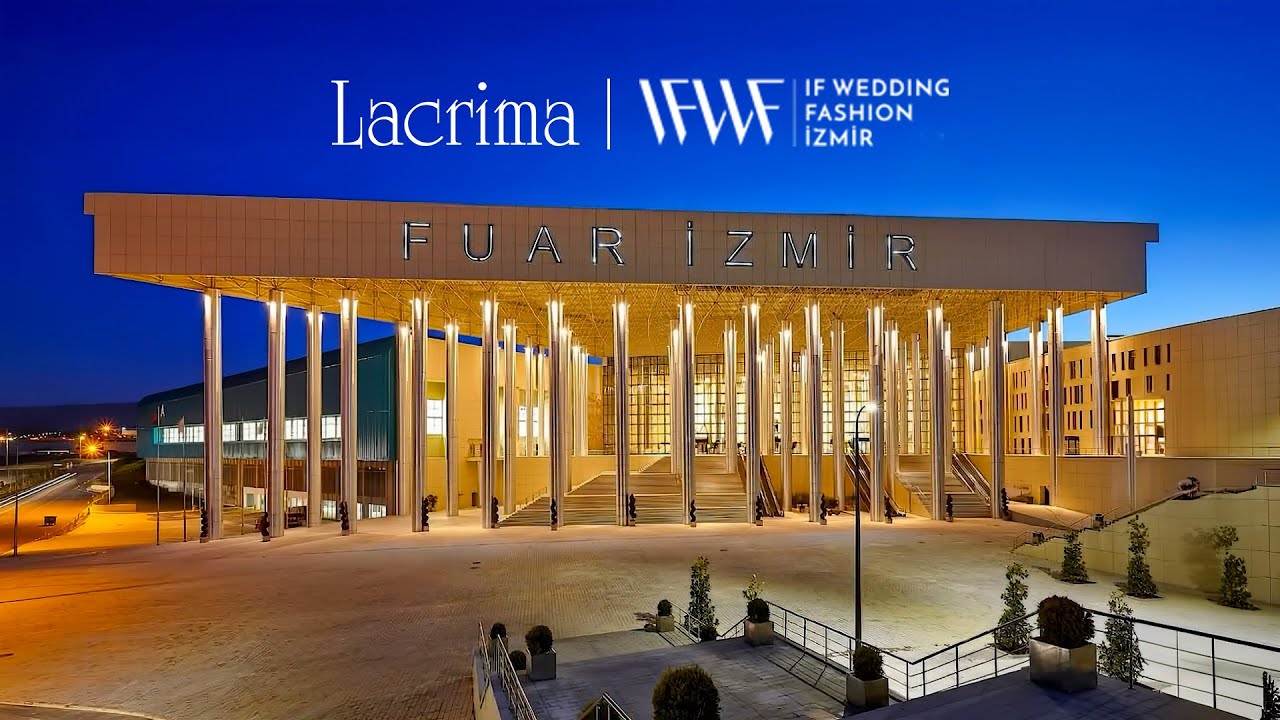 IF Wedding Fashion İzmir 2026 | Lacrima Eveningwear New Collection — Stand & Runway Highlights