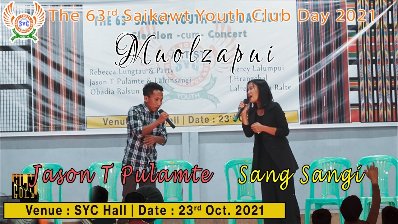 Jason T Pulamte & Sang Sangi - Muolzapui | The 63rd SYC DAY 2021