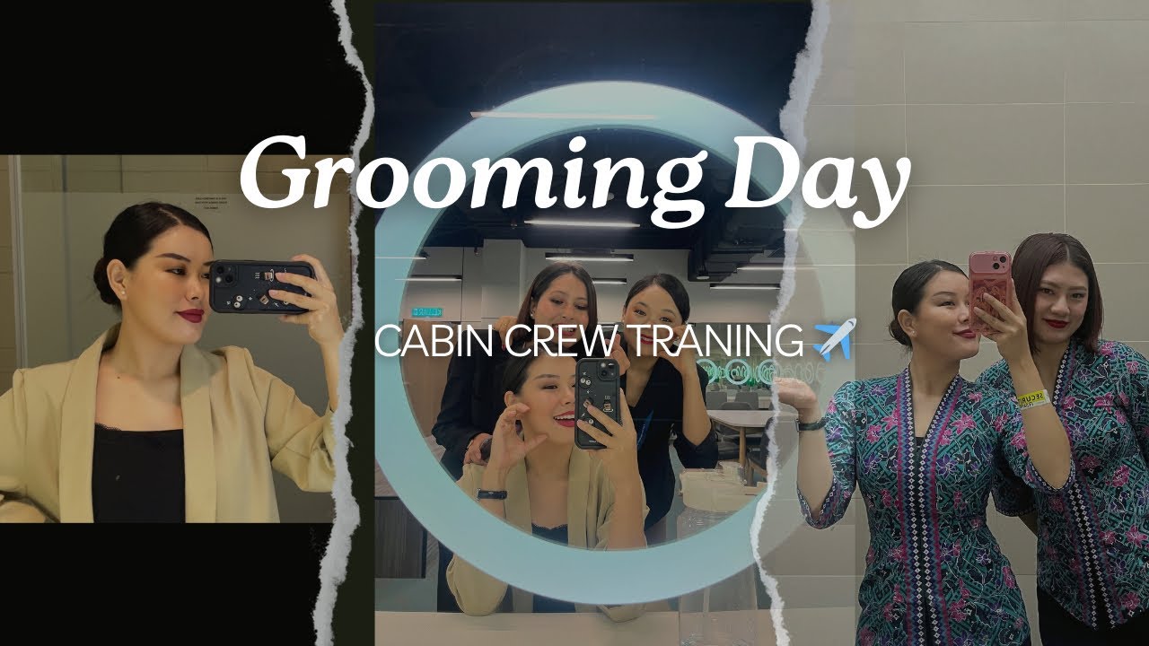 Cabin crew / Flight Attendant grooming session ✈️