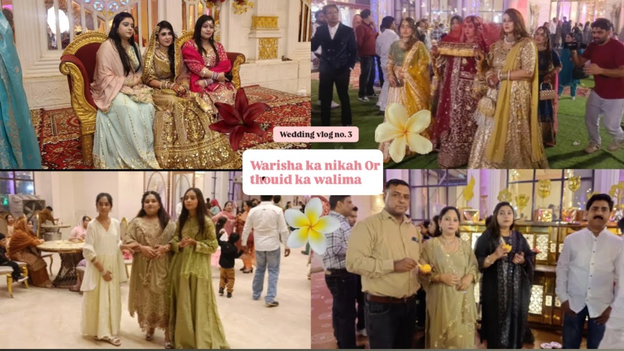 Aaj tha thouid ka walima or warisha ka nikah 🎀
