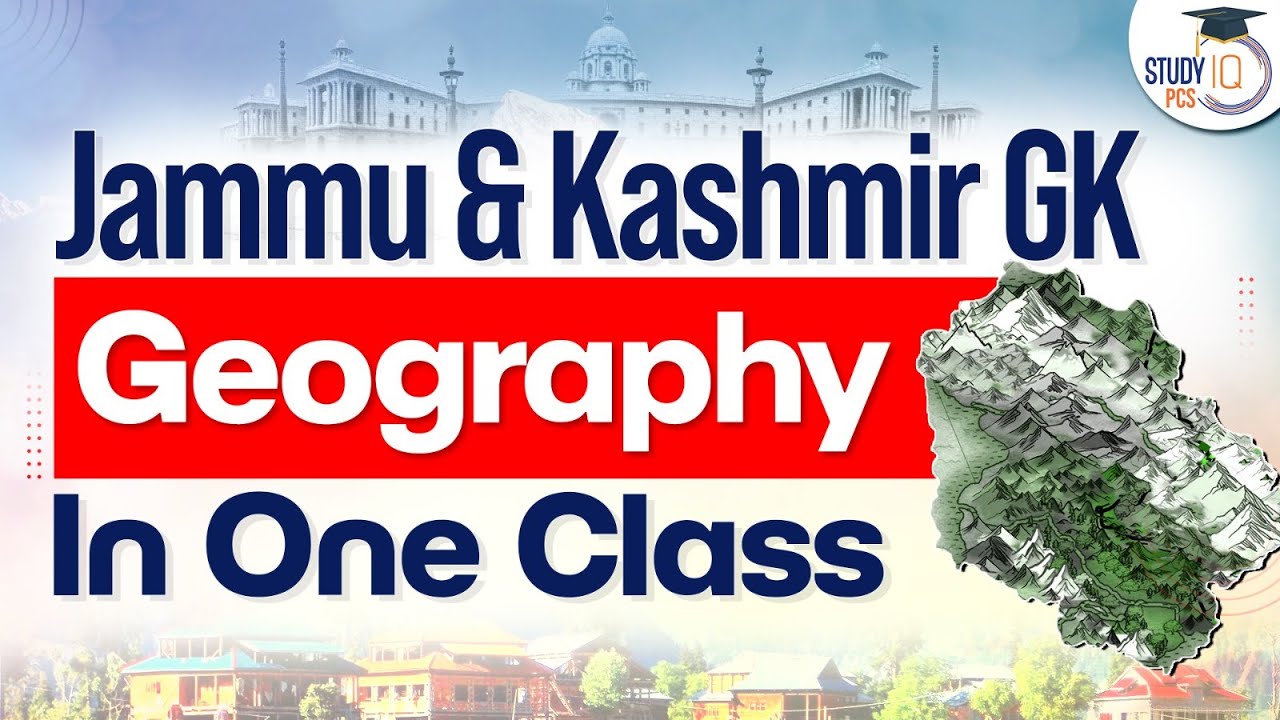 J&K Geography In One Class | Jammu & Kashmir PCS GK Questions | PCS Sarathi