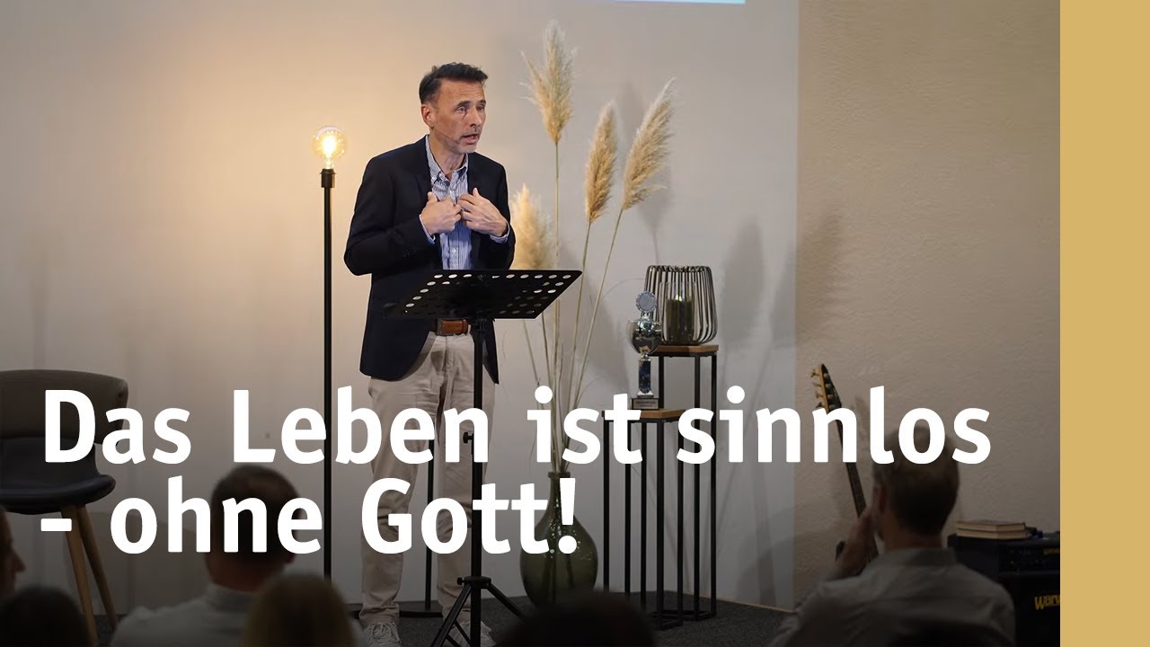 Das Leben ist sinnlos - ohne Gott! | Michael Leister