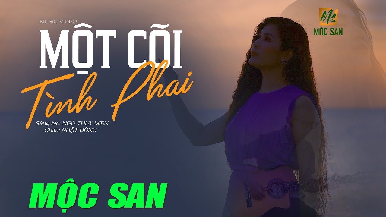 MỘT CÕI TÌNH PHAI - MỘC SAN (Stac Ngô Thụy Miên) | Ghita NHẬT ĐÔNG | NHẠC XƯA ACOUSTIC BẤT HỦ