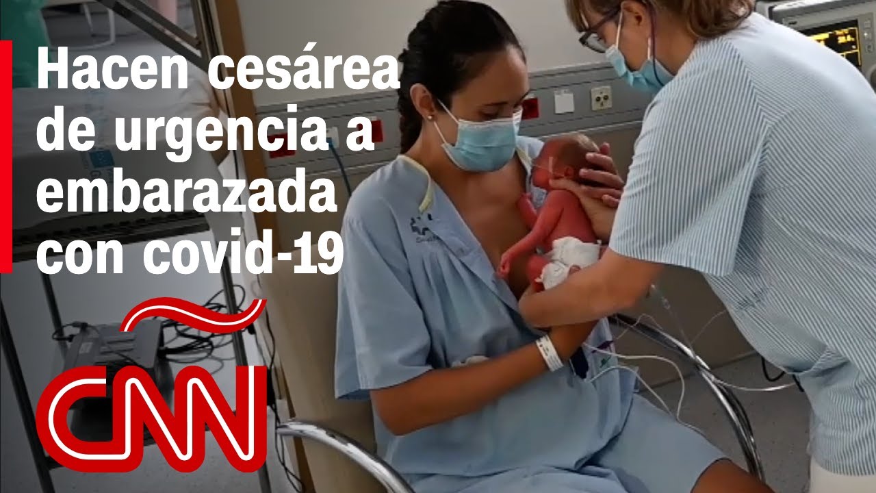 Embarazada llega a cuidados intensivos con covid-19; los médicos hacen cesárea urgente