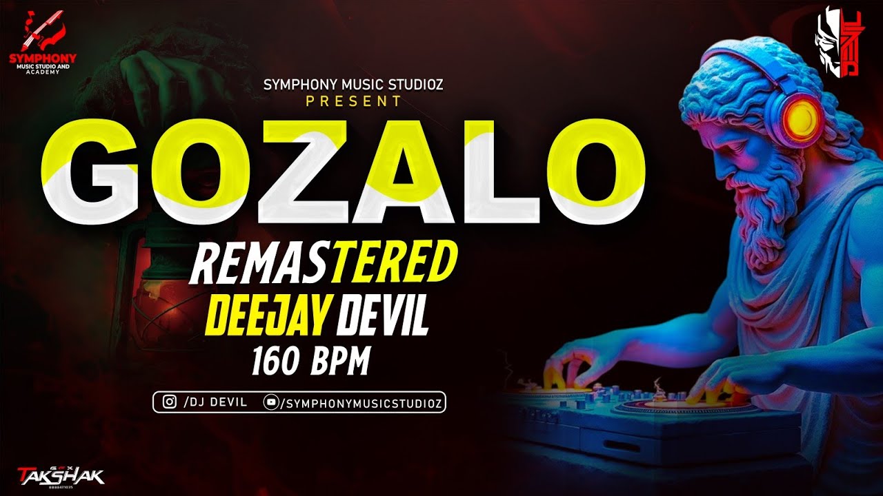 Gozalo | Remaster | 160 Bpm Edition | Deejay Devil | 2026