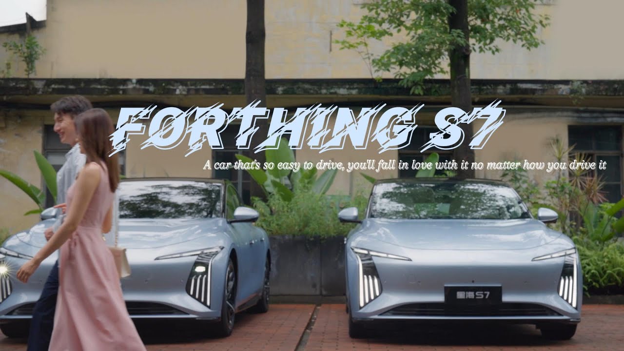FORTHING S7 - The Beautiful and Safe Family Sedan
