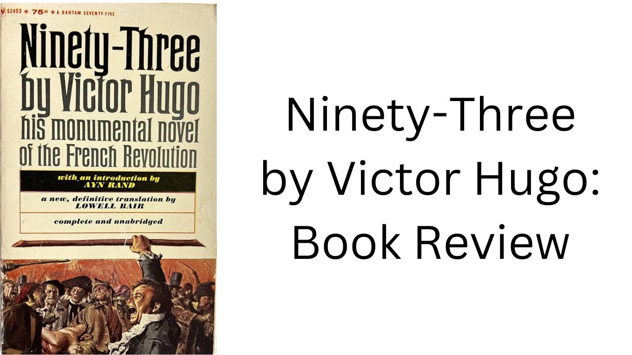 Ninety-Three by Victor Hugo: Book Review