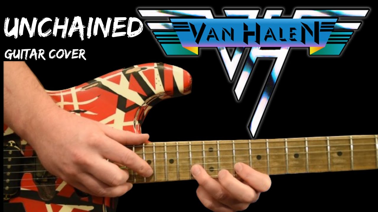 Van Halen - Unchained - Guitar Cover