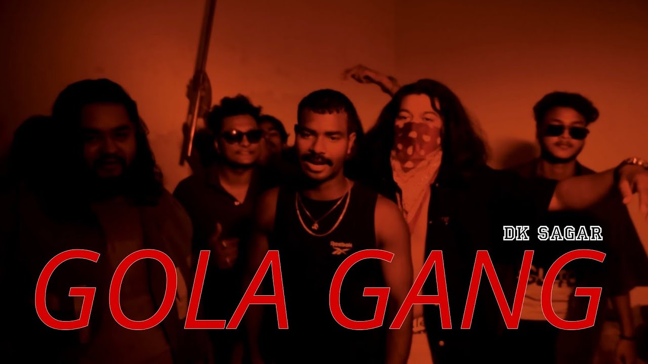 DK Sagar - Gola Gang (Official Music Video) || DAMI BASS