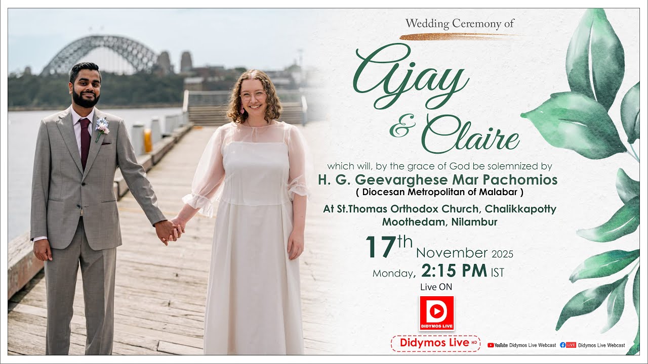 Holy Wedding Ceremony &ndash; Ajay Aniyan 💞 Claire Baker | St. Thomas Orthodox Church, Moothedam, Nilambur