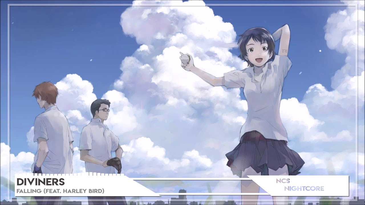 Nightcore ➫ Diviners - Falling (feat. Harley Bird)