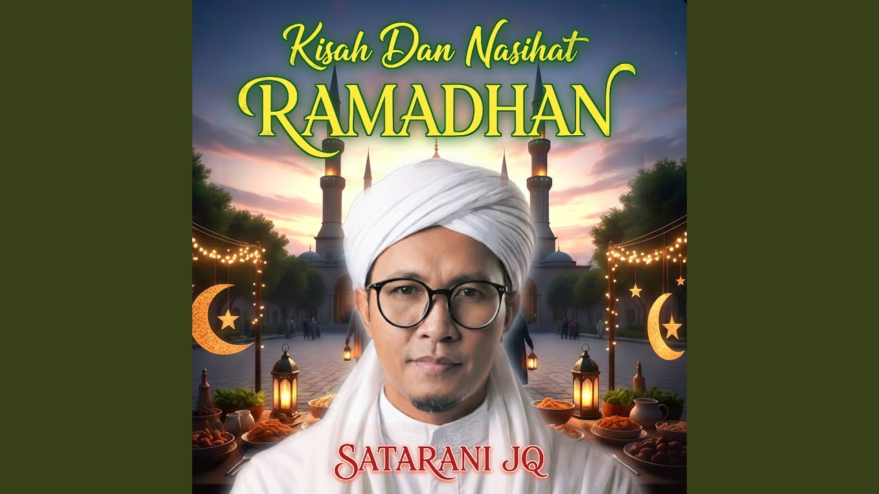Kisah Dan Nasihat Ramadhan
