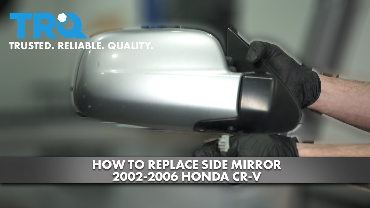 Как заменить боковое зеркало на Honda CR-V 2002-2006 годов