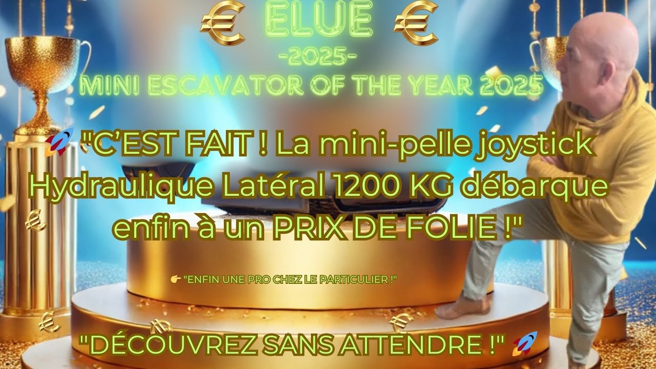 INNOVATION EN EXCLUSIVITÉ : MINI-PELLE MONO-CYLINDRE AVEC JOYSTICK LATÉRAL !