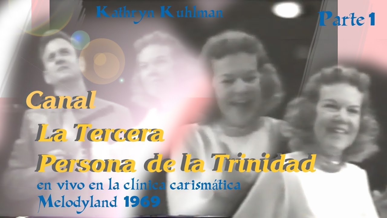 Kathryn Kuhlman en Español en Vivo en Melodyland 1969 Clínica Carismática. Parte 1