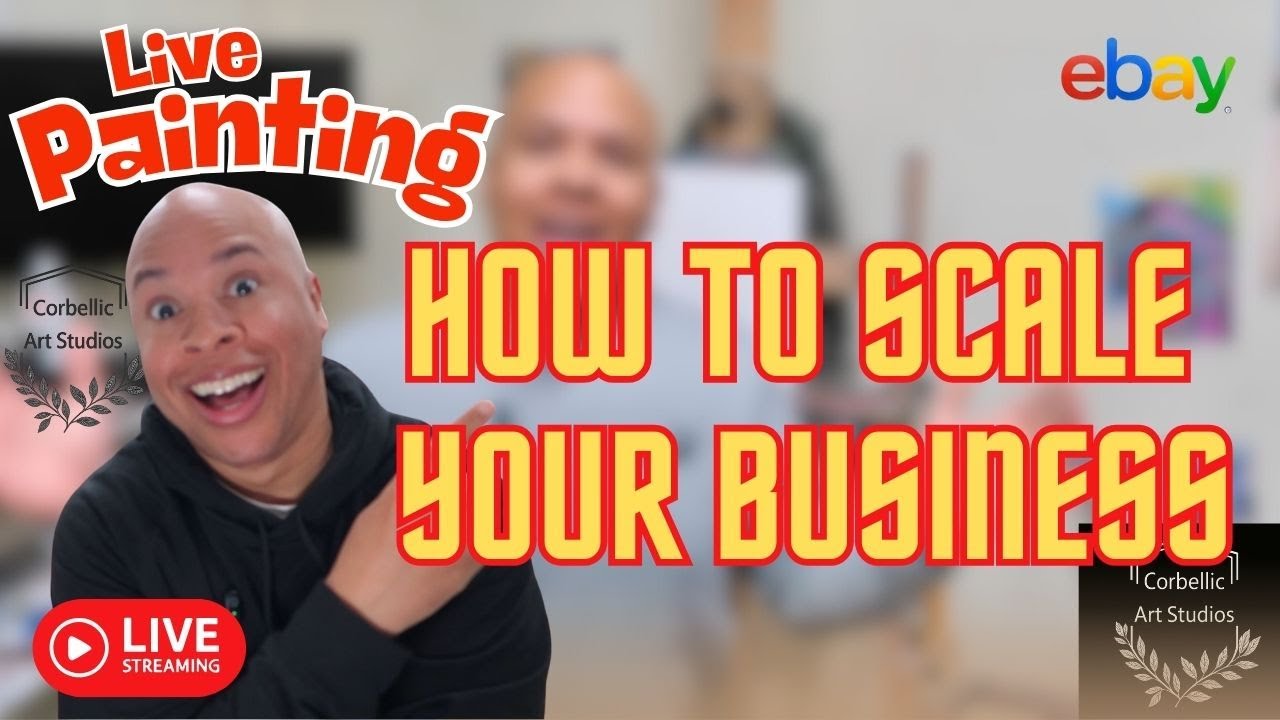 How To Scale Your Art Business - Selling Art on eBay