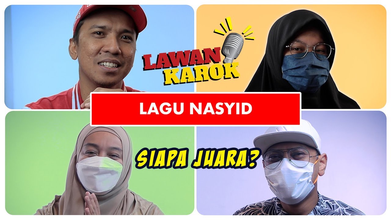 Lawan Karok : Rer Request Nak Lagu Nasyid
