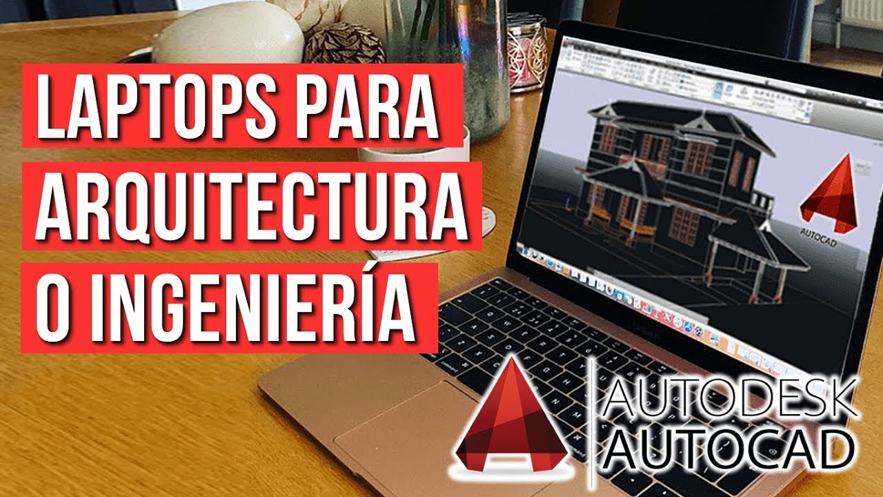 5 LAPTOPS PARA ARQUITECTOS | Como Elegir Una Buena Laptop Para ARQUITECTURA o Ingenieria