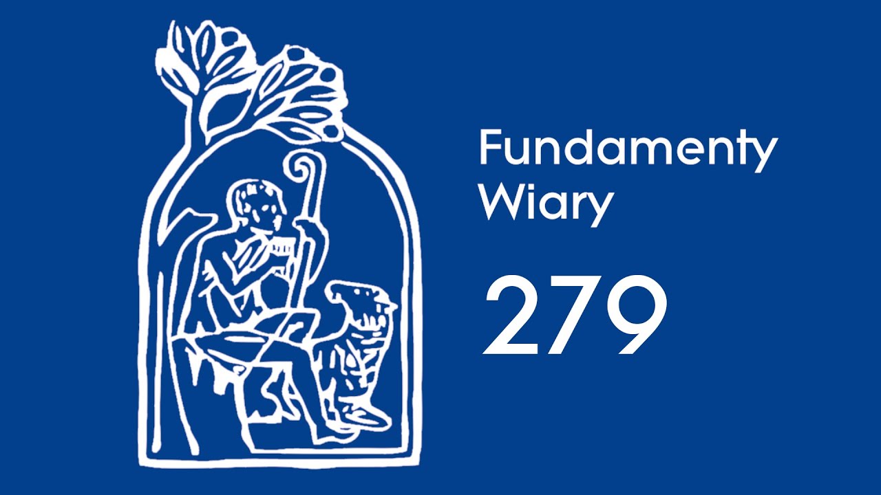 Fundamenty Wiary [279] | 6 października | 