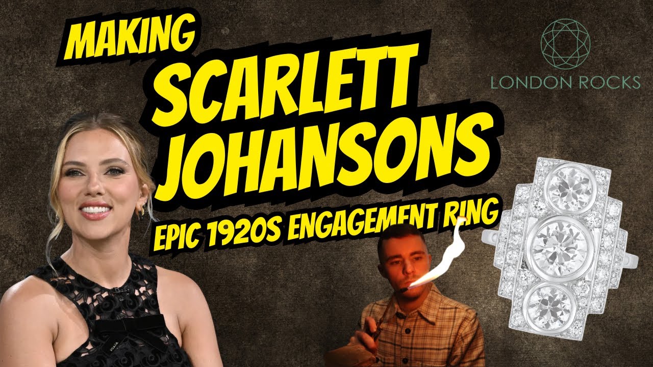💕💕MAKING SCARLETT JOHANSONS 1920S INSPIRED ENGAGEMENT RING❤💕