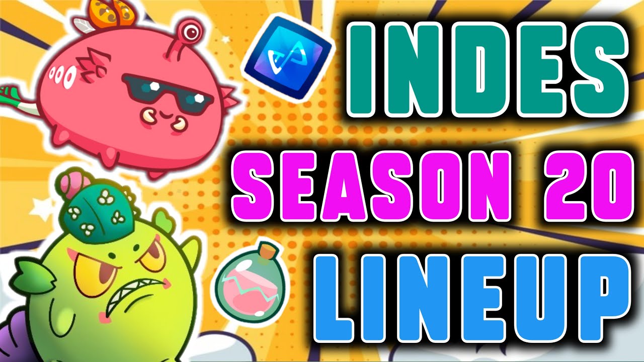 INDES SEASON 20 LINEUP | TOP RANK | AXIE INFINITY GAMEPLAY