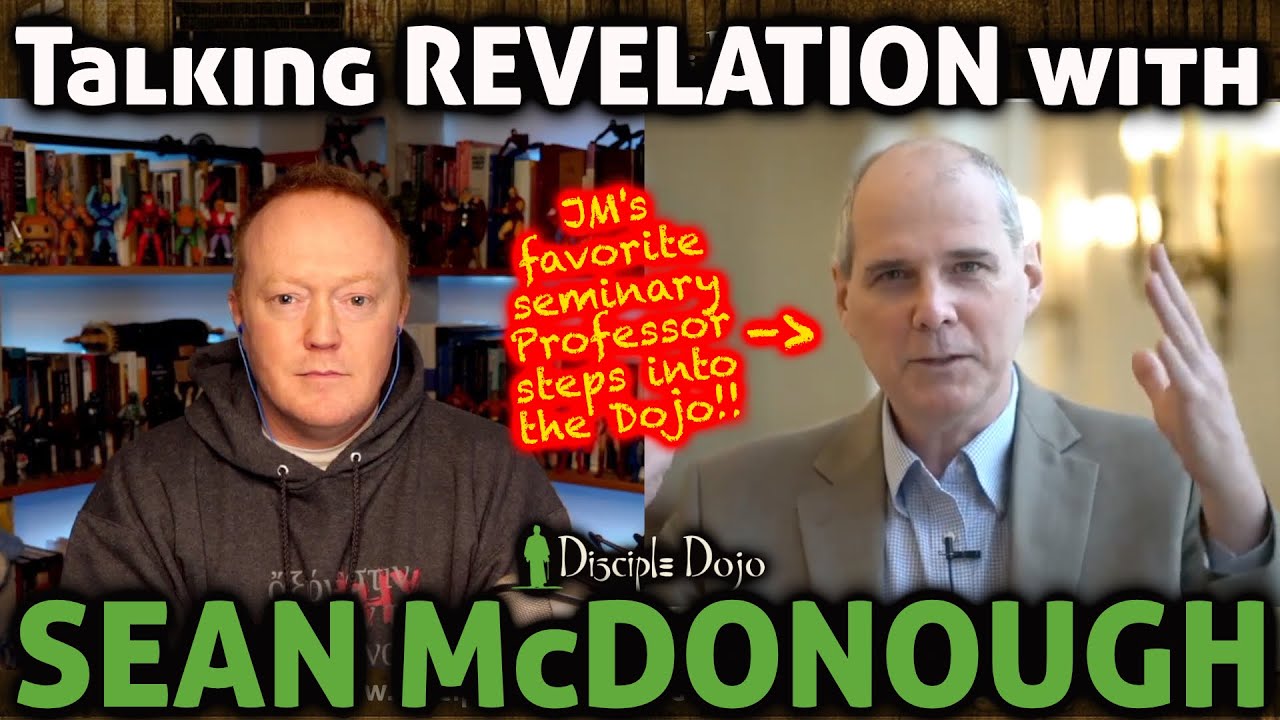 My favorite Revelation scholar enters the Dojo! (Dr. Sean McDonough)