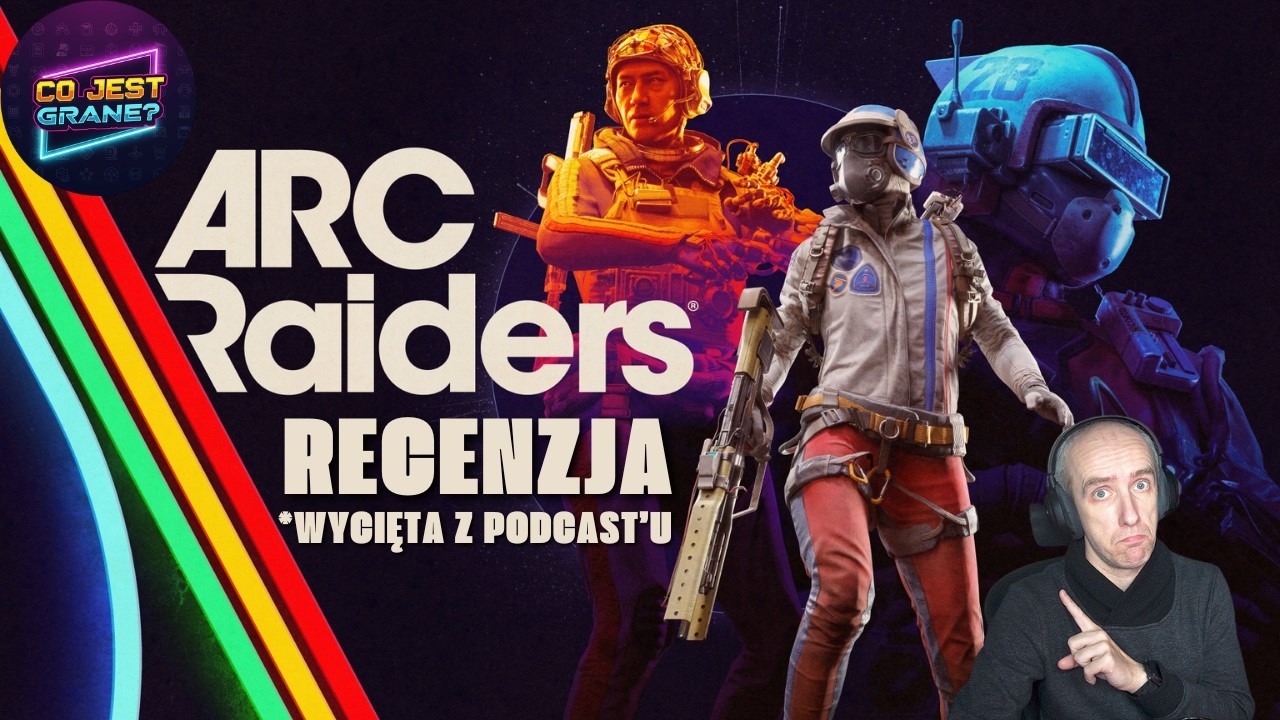 ARC Raiders | Extraction Looter-Shooter dla solo graczy! | Recenzja wycięta z podcast'u